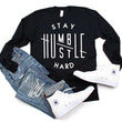 Load image into Gallery viewer, STAY HUMBLE HUSTLE HARD
