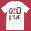 Load image into Gallery viewer, God is the Plug