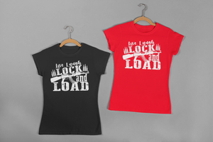 Live, Laugh, Lock and Load Cotton T-Shirt