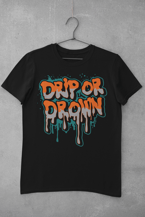 Drip or Drown